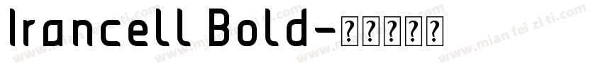 Irancell Bold字体转换